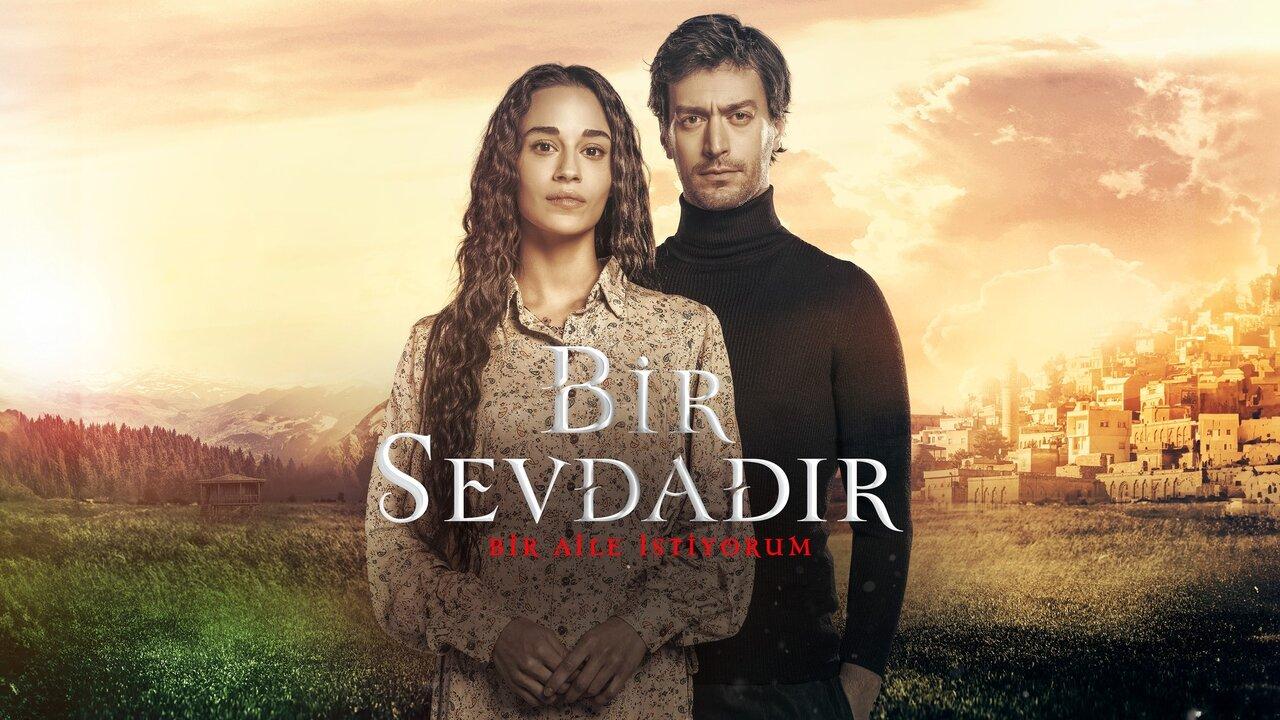 Bir Sevdadir (Es Un Amor) - En Español